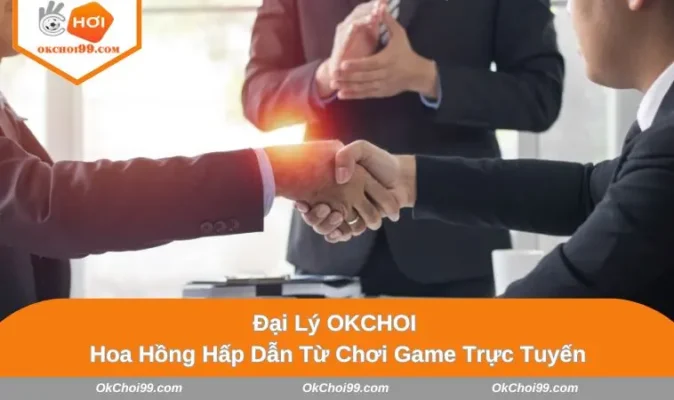 đại lý OKCHOI