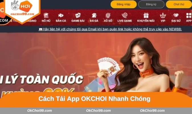 Bắt đầu trải nghiệm ứng dụng OKCHOI với 4 bước căn bản